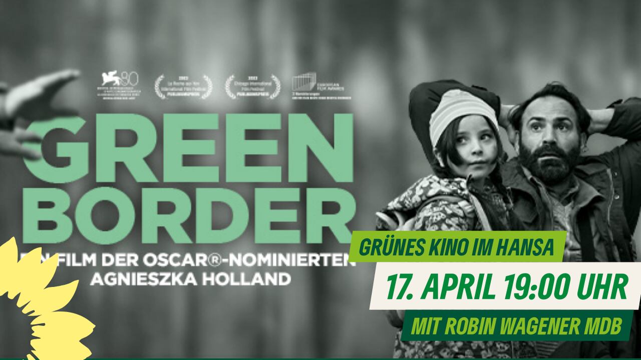 Filmbanner zu Green Border - Termin 17.04. 19:00 Uhr